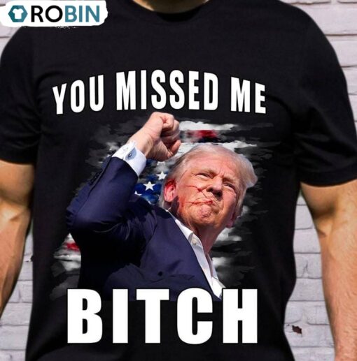 Limited Trump Supporters Short Sleeve , Vintage You Missed Bitches Shirt Unisex Hoodie