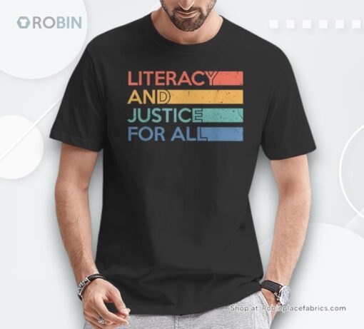 Literacy And Justice For All Reading Book Club Librarian Unisex Shirt