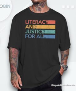 Literacy And Justice For All Reading Book Club Librarian Unisex Shirt