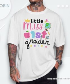 Little Miss 1st Grader First Day Of School 1st Grade Girl Unisex Shirt