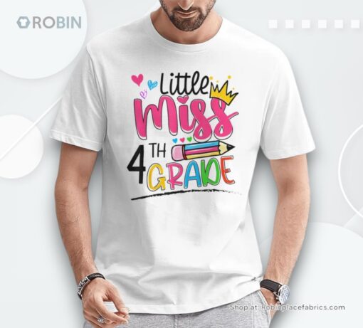 Little Miss Fourth Grade Back To School 4th Grader Unisex Shirt