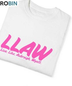 Llaw Live Like Aubreigh Wyatt Shirt, Spread Awareness T-shirt Tank Top