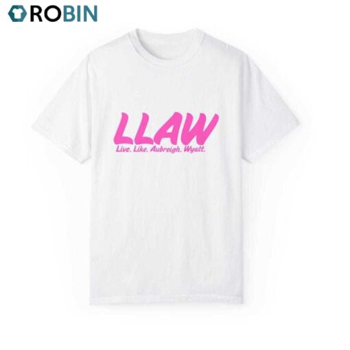 Llaw Live Like Aubreigh Wyatt Shirt, Spread Awareness T-shirt Tank Top