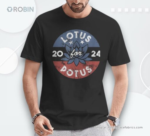 Lotus For Potus Kamala Harris 2024 Presidential Campaign Unisex Shirt