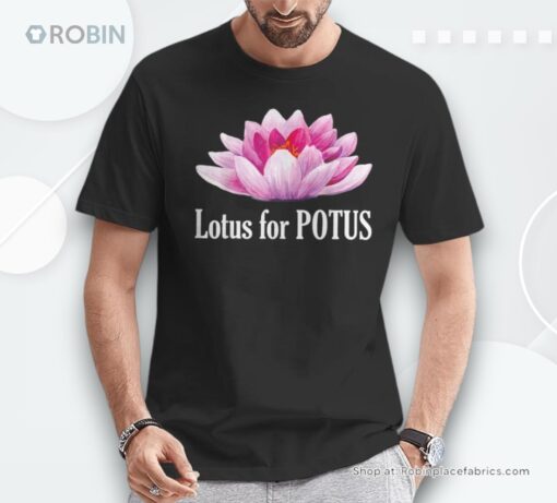 Lotus For Potus Unisex Shirt