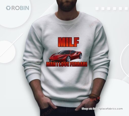 Man I Love Ferrari Shirt
