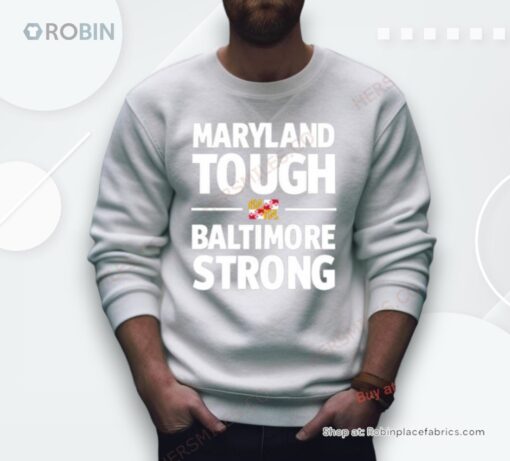 Maryland Tough Baltimore Strong Shirt