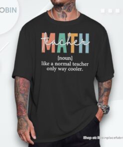 Math Teacher Definition For Mathematics Professor Unisex Shirt