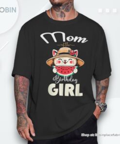 Mom Of The Birthday Girl Kitty Birthday Girl Cat Unisex Shirt