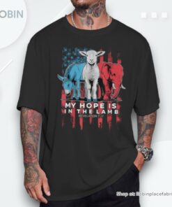 My Hope Is In The Lamb Christian Jesus God Donkey Elephan Unisex Shirt
