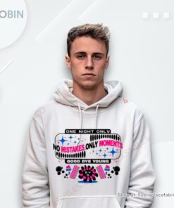 One Night Only No Mistakes Only Moments Shirt