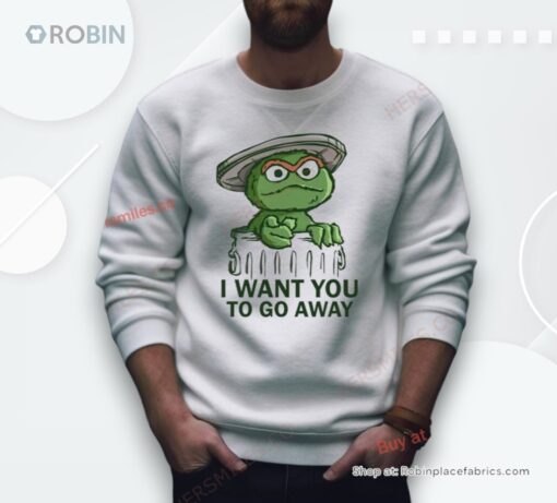 Oscar The Grouch In The Style Of Uncle Sam I Want You To Go Away Shirt