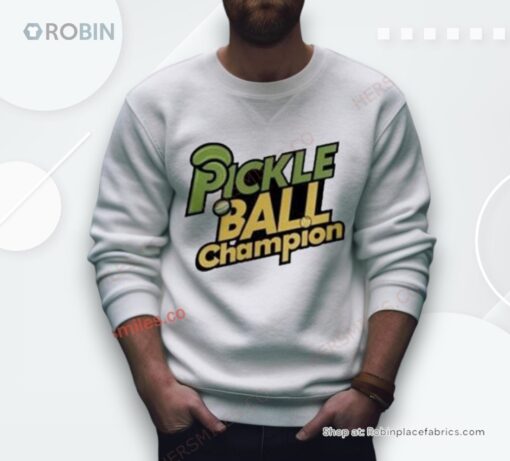 Pickle Ball Champion Shirt