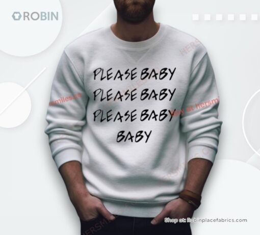 Please Baby Please Baby Baby Baby Please Shirt