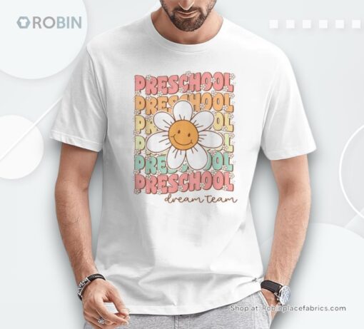 Preschool Dream Team Pre K Teacher Back To School Unisex Shirt