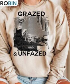 President Shooting Unisex T Shirt, Glazed And Unfazed Shirt Short Sleeve