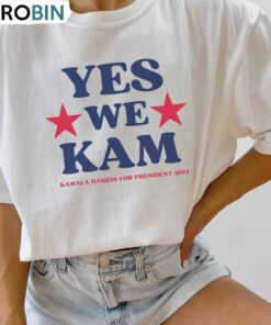 President Yes We Kam Shirt, Kamala Harris Election Unisex Hoodie Sweatshirt