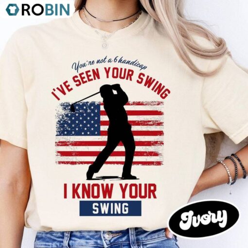 Presidential Debate Crewneck, Creative I’ve Seen Your Swing I Know Your Swing Shirt Tank Top
