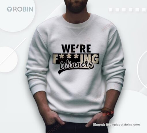 Purdue Boilermakers We’Re Fucking Winners Shirt