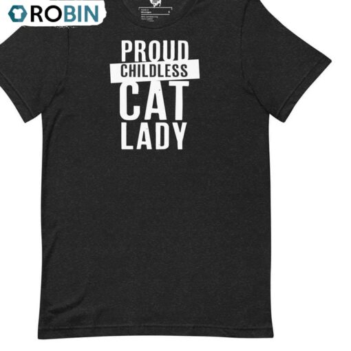 Retro Childless Cat Lady Shirt, Vote For Women Unisex T Shirt Crewneck