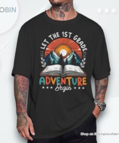 Retro Let The 1st Grade Adventure Begin First Grade Teacher Unisex Shirt