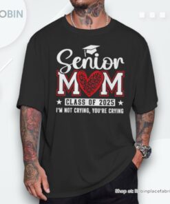 Senior Mom 2025 Class Of 2025 I’m Not Crying Leopard Heart Unisex Shirt