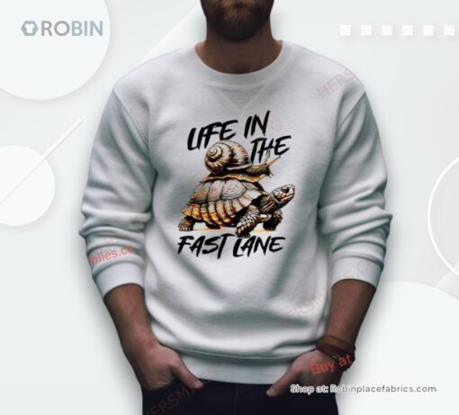 Snail And Turtle Life In The Fast Lane Shirt
