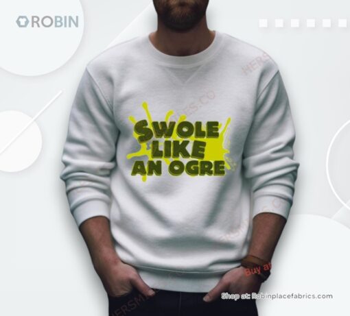 Swole Like An Ogre Shirt