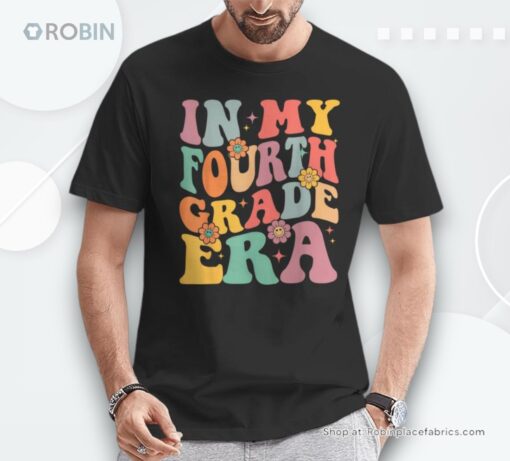 Teacher In My Fourth Grade Era Back To School First Day Unisex Shirt