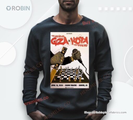 The Genius Gza Of Wu Tang Clan And Kota The Friend April 18 2024 Ogden Theatre Denver Co Shirt