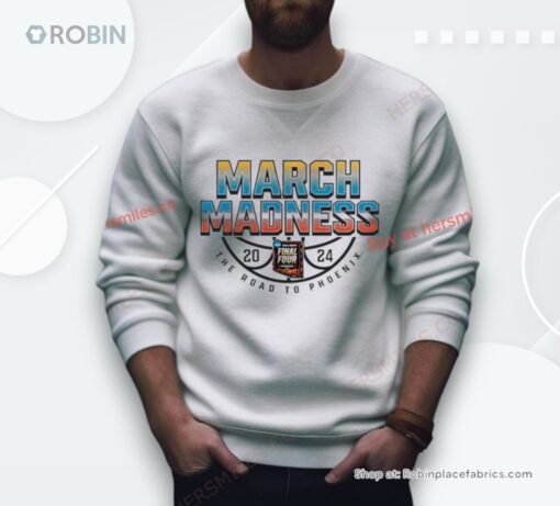 The Road To Phoenix 2024 Ncaa Men’s Basketball Tournament March Madness Shirt