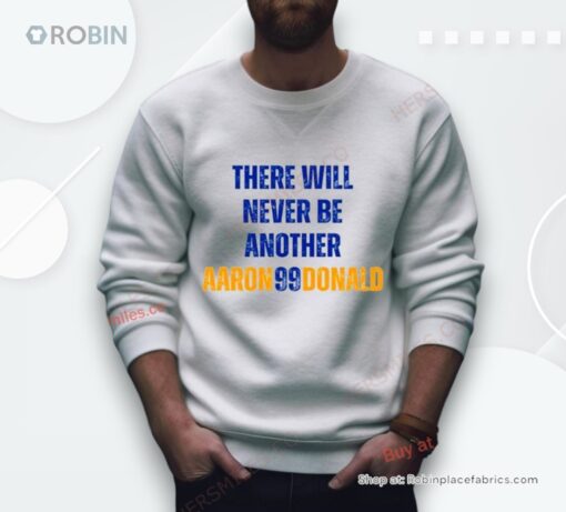 There Will Never Be Another Aaron 99 Donald Shirt