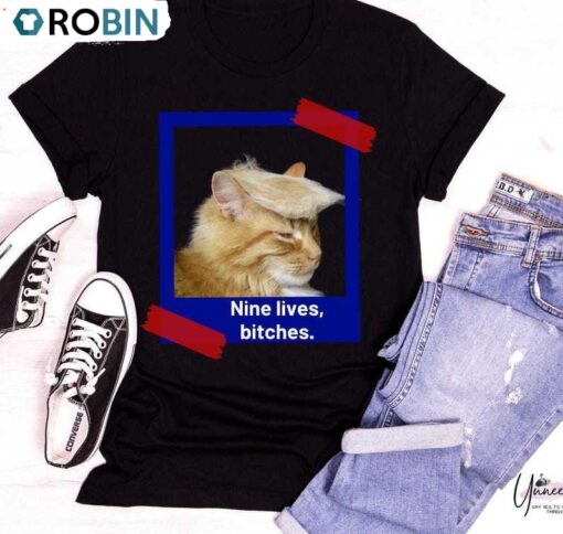 Trendy Nine Lives Bitches Shirt, Neutral Bulletproof Trump Unisex Shirt, Hoodie, Sweatshirt