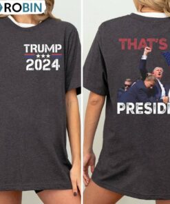 Trendy That’s My President Shirt, Bulletproof Trump 2024 Crewneck Long Sleeve