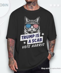 Trump Is A Scab Vote Harris 2024 Unisex Shirt