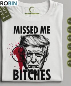 Trump Shot Maga Republican Unisex Hoodie, Limited You Missed Bitches Shirt Sweater