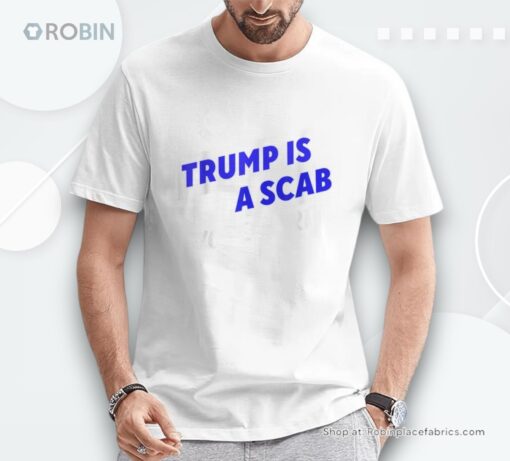Uaw Trump Is A Scab Vote Harris Harris Walz Unisex Shirt