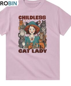 Unique Childless Cat Lady Shirt, Anti Republican Long Sleeve Tee Tops