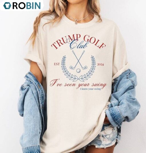 Unique I’ve Seen Your Swing I Know Your Swing Shirt, Funny Presidential Crewneck Long Sleeve