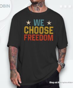Vintage We Choose Freedom We Choose Kamala Harris Vote 2024 Unisex Shirt