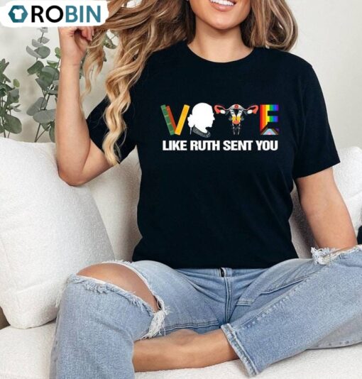 Vote Like Ruth Sent You Shirt, Election 2024 Abortion Rights Crewneck Long Sleeve