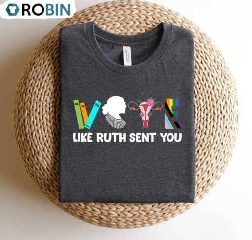 Vote Like Ruth Sent You New Rare Shirt, Empowering Crewneck Long Sleeve