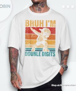 10 Years Old Birthday Bruh I’m Double Digits 10Th Birthday Shirt