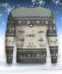 Air Force Ugly Christmas Sweatshirt, Sweater, E 1 Tracer E1 Aircraft Ugly Christmas Sweatshirt, Sweater