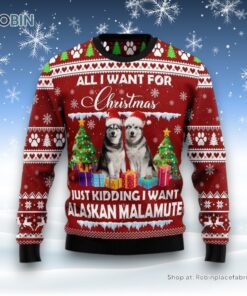 Alaskan Malamute Is All I Want For Xmas Ugly Christmas Sweater, Christmas Gift For Dog Love
