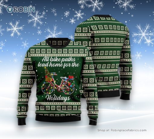 All Bike Paths Lead Home For The Holiday Ugly Christmas Sweater