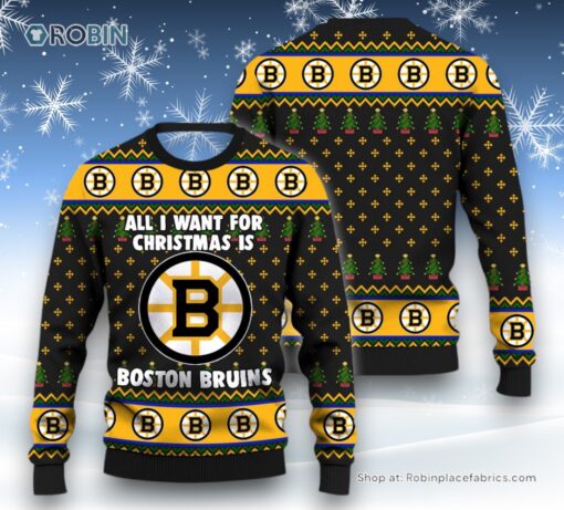 All I Want For Chrismas Is Boston Bruins Sweater and Sweatshirt