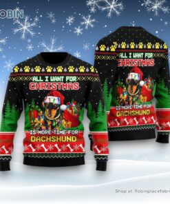 All I Want For Christmas Is Dachshund Ugly Christmas Sweatshirt, Sweater, Christmas Gift For Dog Love