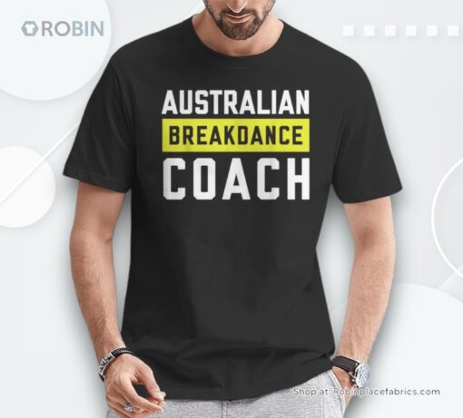 Australian Breakdancing Costume Coach Break Dancer Matching Shirt