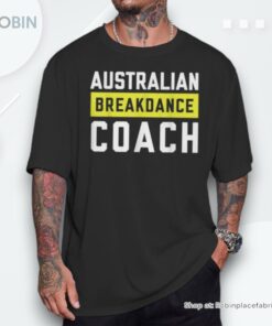 Australian Breakdancing Costume Coach Break Dancer Matching Shirt